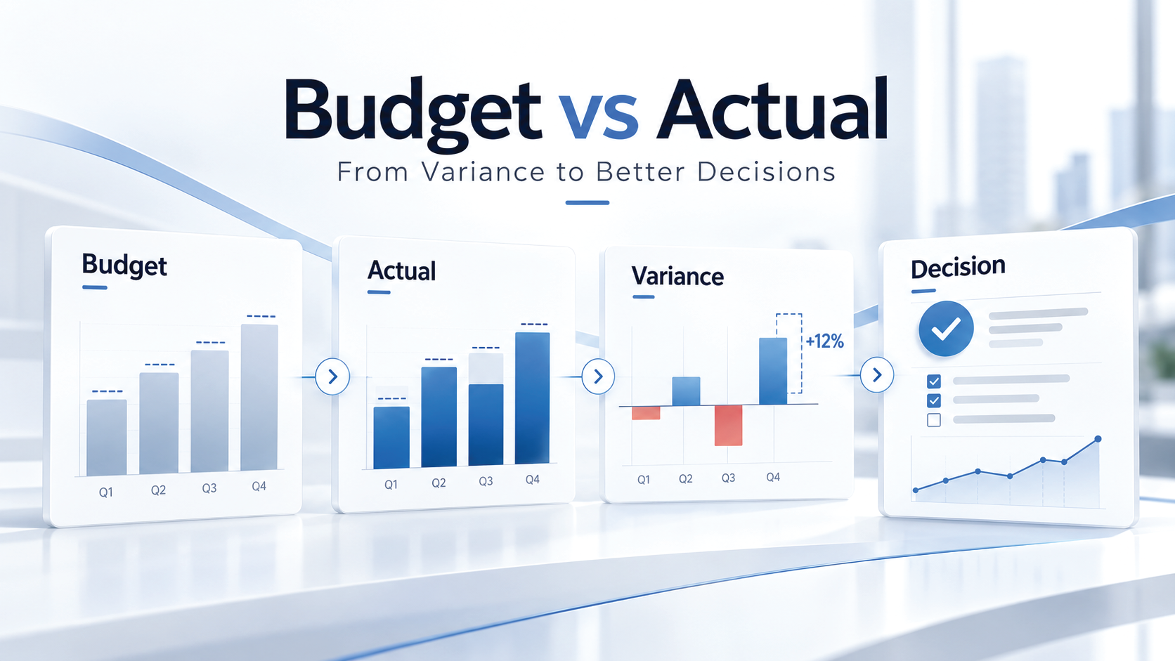 Budget vs Actual: Turning Financial Variance Into Better Business Decisions